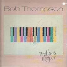 Bob Thompson Brother's Keeper