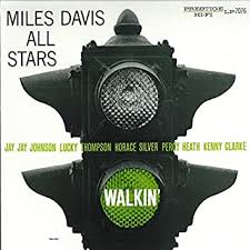Miles Davis All Stars Walkin
