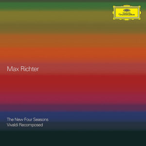 Max Richter The New Four Seasons Vivaldi Recomposed