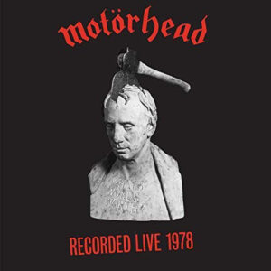 Motorhead Recorded Live 1978