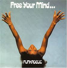 Funkadelic Free Your Mind (180gm)