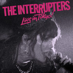 The Interrupters Live In Tokyo