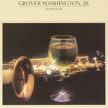 Grover Washington Jr Wineligth