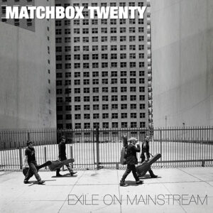 Matchbox Twenty Exile On Mainstream 2LP
