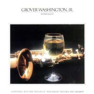 Grover Washington Jr Winelight Elektra 75 Chardonnay
