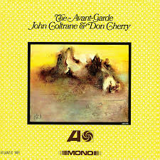 John Coltrane/ Don Cherry The Avant-garde