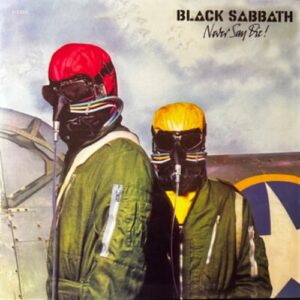 Black Sabbath Never Say Die