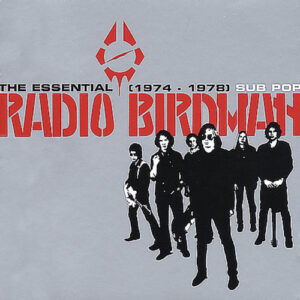 Radio Birdman The Essential 1974-78 2LP