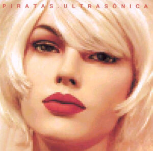 Los Piratas Ultrasonica 1LP +CD 180gram Orange Vinyl