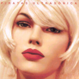 Los Piratas Ultrasonica 1LP +CD 180gram Orange Vinyl