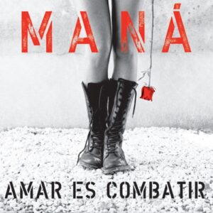 Mana Amar Es Combatir  2LP