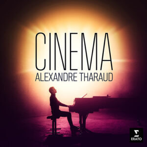 Alexandre Tharaud Cinema