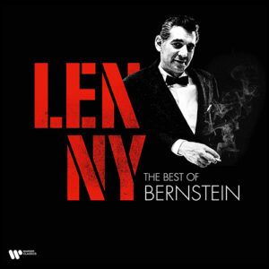 Leonard Bernstein Lenny The Best Of Leonard bernstein