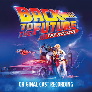 Original Cast Back To The Future The Musical 2LP