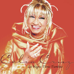 Celia Cruz La Negra Tiene Tumbao