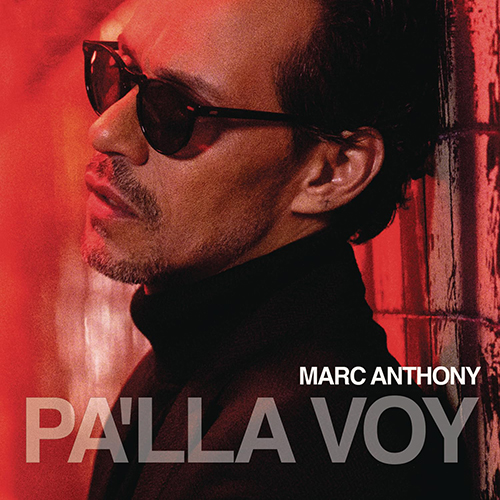 Marc Anthony Pa'lla Voy Sony U.S. Latin