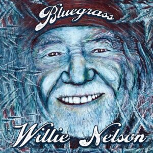Willie Nelson Bluegrass