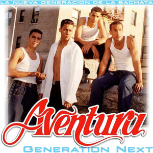 Aventura Generation Nex 25th Anniversary Blue Vinyl
