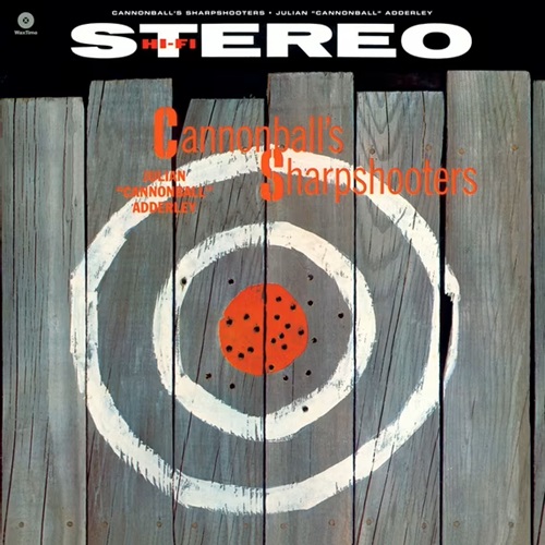 Cannonball Adderley Cannonball's Sharpshooters