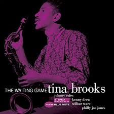 Tina Brooks Waiting Game (blue Note Tone poet series)