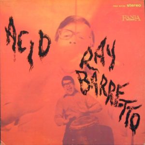 Ray Barreto Acid