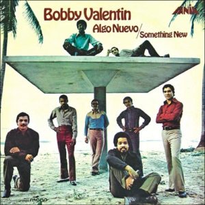 Bobby Valentin Algo Nuevo