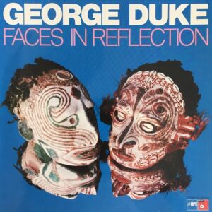 George Duke Faces In Reflection 180g Audiophile analogu