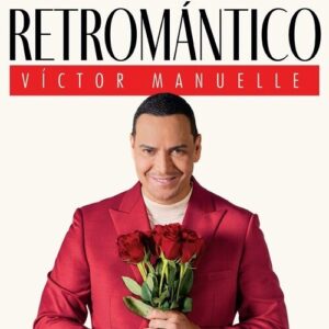 Victor Manuelle Retromantico LP