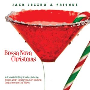 Jack Jezzro Bossa Nova Christmas