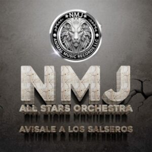 NMJ All Star Orchestra Avisale A Los Salseros