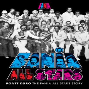 Fania All Start Ponte Duro