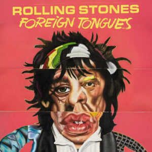 The Rolling Stones Foreign Tongue 2LP