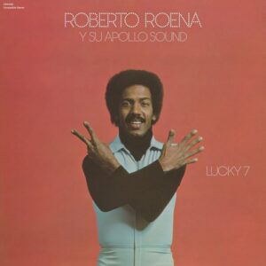 Roberto Roena Lucky 7 Craft Recordings