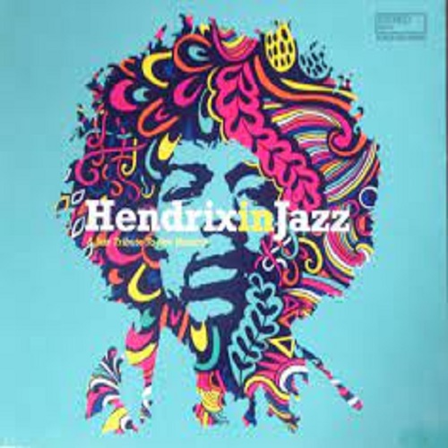 Jimi Hendrix Hendrix In Jazz