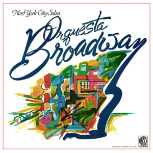 Orquesta Broadway New York City Salsa Colored Vinyl