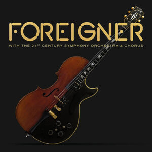 Foreigner With The 21st Century Symphony 2LP 1CD