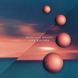 Jean  luc POnty Life Enigma