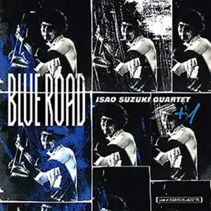 Isao Suzuki Blue Road