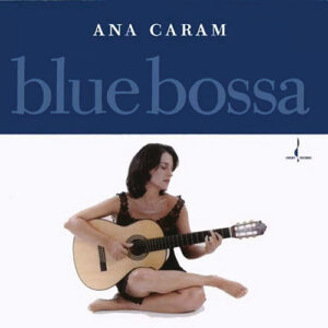 Ana Caram Blue Bossa Colored Vinyl White 180g 1000 cop