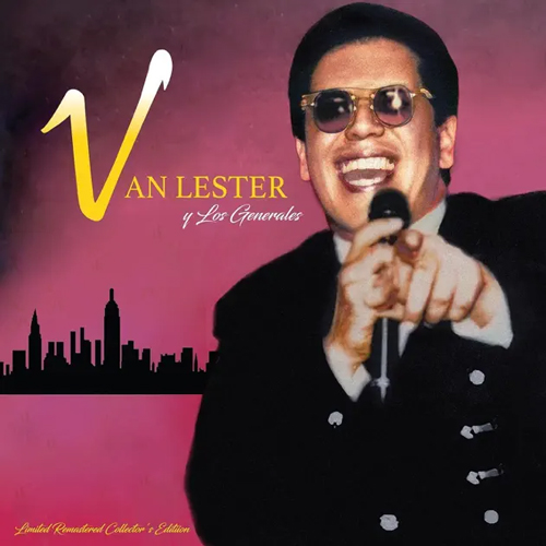 Van Lester Van Lester Y Los Generales Limited Edition