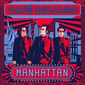 Cafe Quijano Manhattan Wea Spain Import