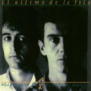El Ultimo De La Fila Como La Cabeza Al Sombrero 1LP  1CD  
