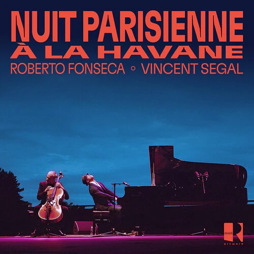 Roberto Fonseca Nuit Parisienne A La Havane