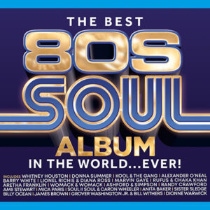 Various Artists Best 80s Best 80s Soul Album In The World