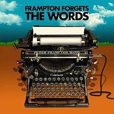 Peter Frampton Frampton Forgets The Words