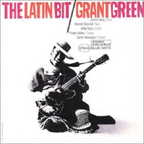 Grant Green The Latin Bit (tone Poet mastered kevin gray
