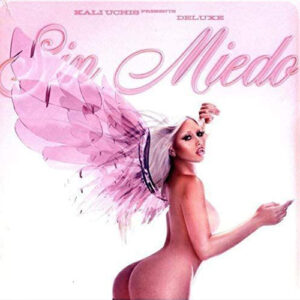 Kali Uchis Sin Miedo Parental Advisory Explicit lyrics,