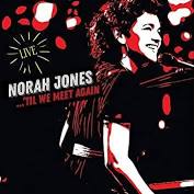 Norah Jones Til We Meet Again Live 2LP
