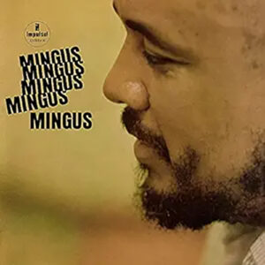 Charles Mingus Mingus Mingus Mingus