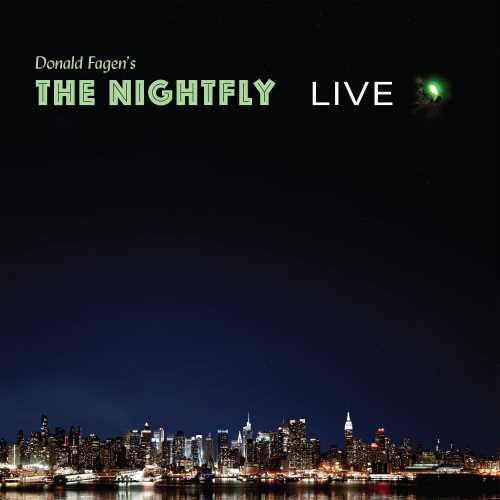 Donald Fagen Donald Fagen's The Nightfly Live